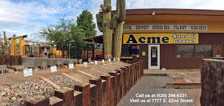 Acme Sand & Gravel.Tucson Landscape Materials.520.296.6231 - sand & gravel supplier
