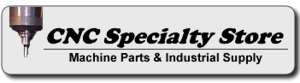 CNC Specialty Store, Industrial Supply - cnc machine supplier