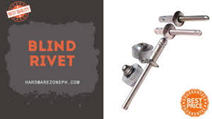 Blind Rivet Price List Philippines - HardwareZonePH - blind rivet supplier