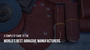 A Complete Guide to The World's Best Abrasive Manufacturers - Ronix Mag - abrasives supplier