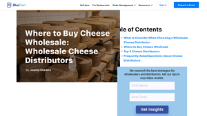 Where to Buy Cheese Wholesale: Wholesale Cheese Distributors - BlueCart - cheese supplier