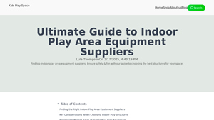 Ultimate Guide to Indoor Play Area Equipment Suppliers - indoor play area suppliers